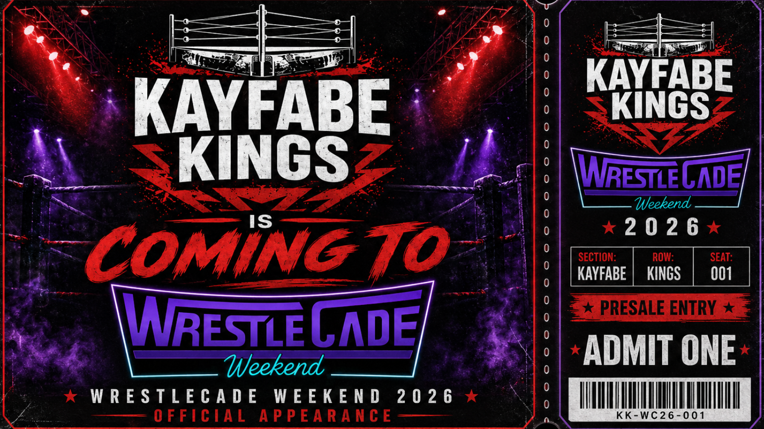 Kayfabe Kings Wrestlecade 2026 Presale Competition Entry